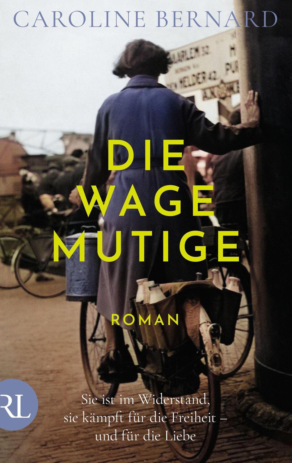 Cover: 9783352009822 | Die Wagemutige | Caroline Bernard | Taschenbuch | Deutsch | 2022