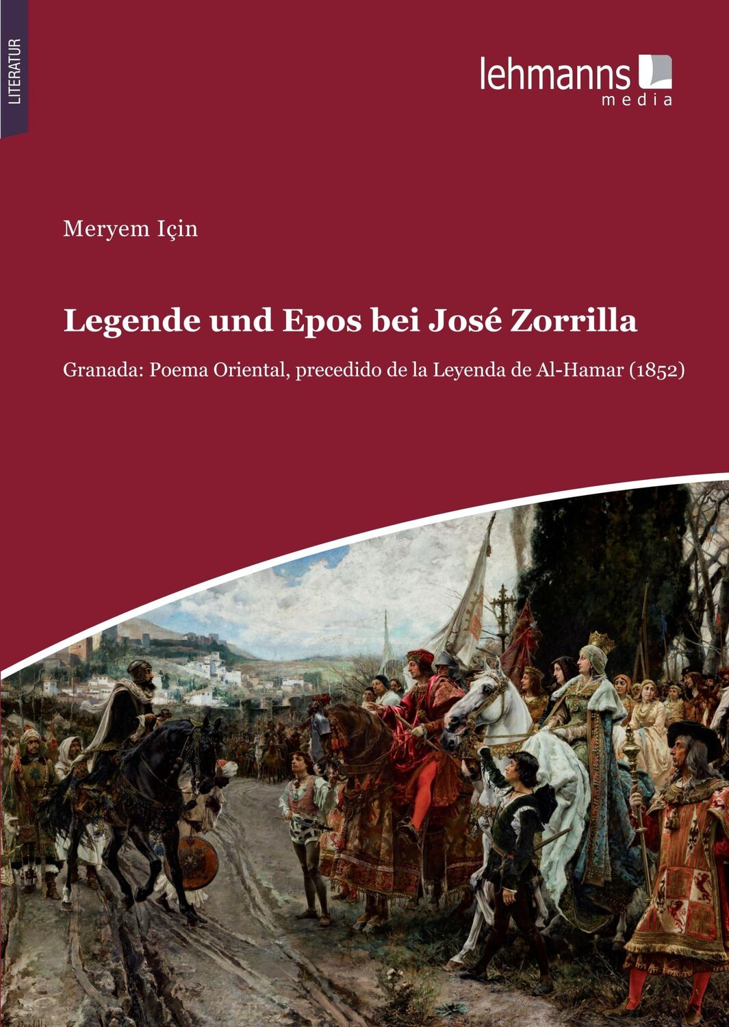 Cover: 9783965432840 | Legende und Epos bei José Zorrilla | Meryem Için | Taschenbuch | 2021