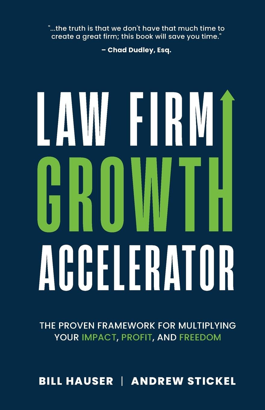 Cover: 9798990686731 | Law Firm Growth Accelerator | Andrew Stickel (u. a.) | Taschenbuch