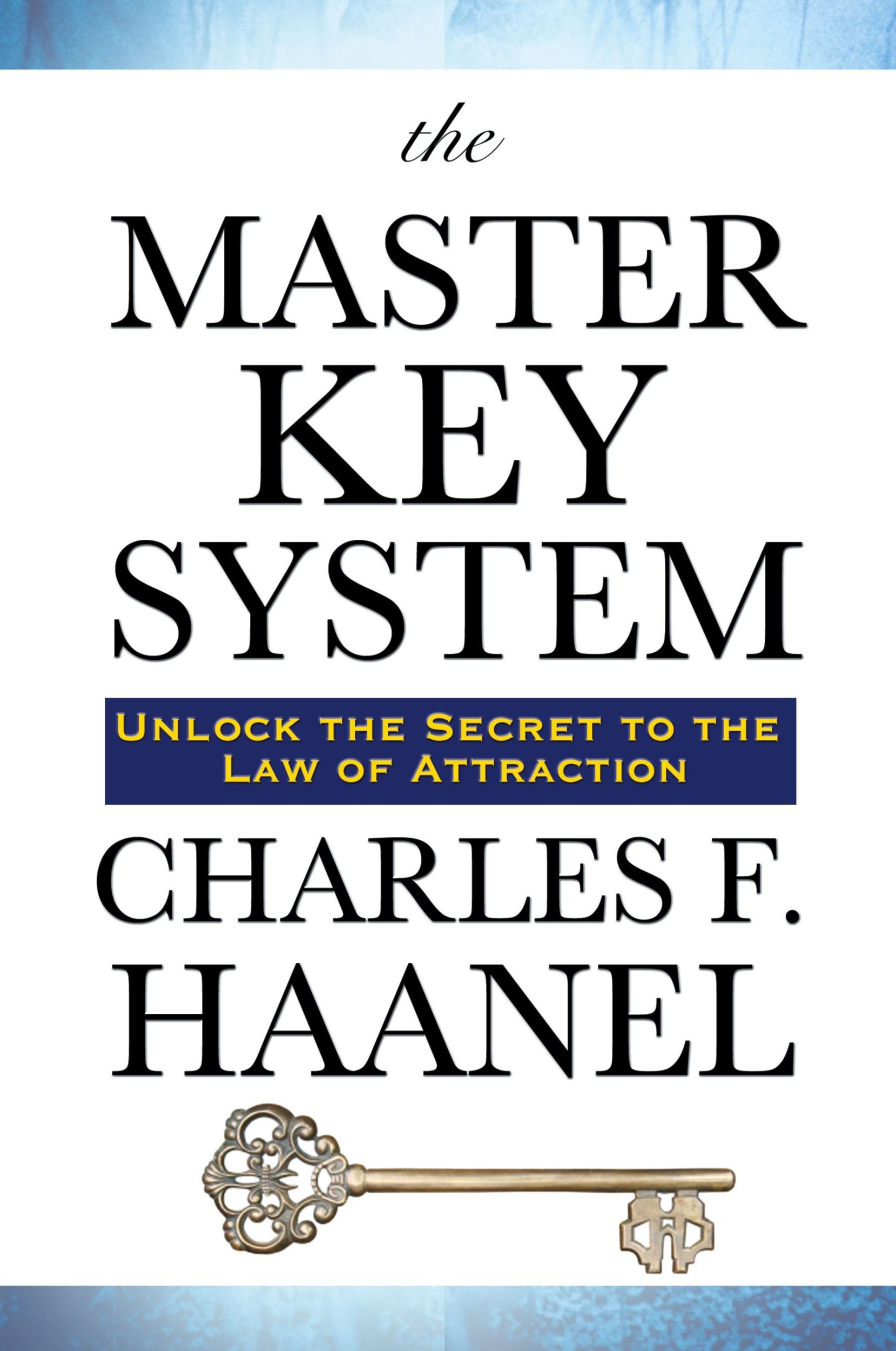 Cover: 9781934451328 | The Master Key System | Charles F. Haanel | Taschenbuch | Englisch