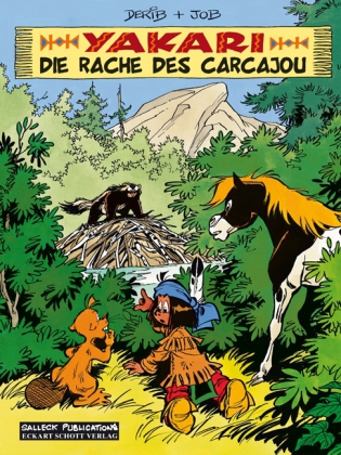 Cover: 9783899083163 | Yakari - Die Rache des Carcajou | Derib (u. a.) | Buch | 48 S. | 2009