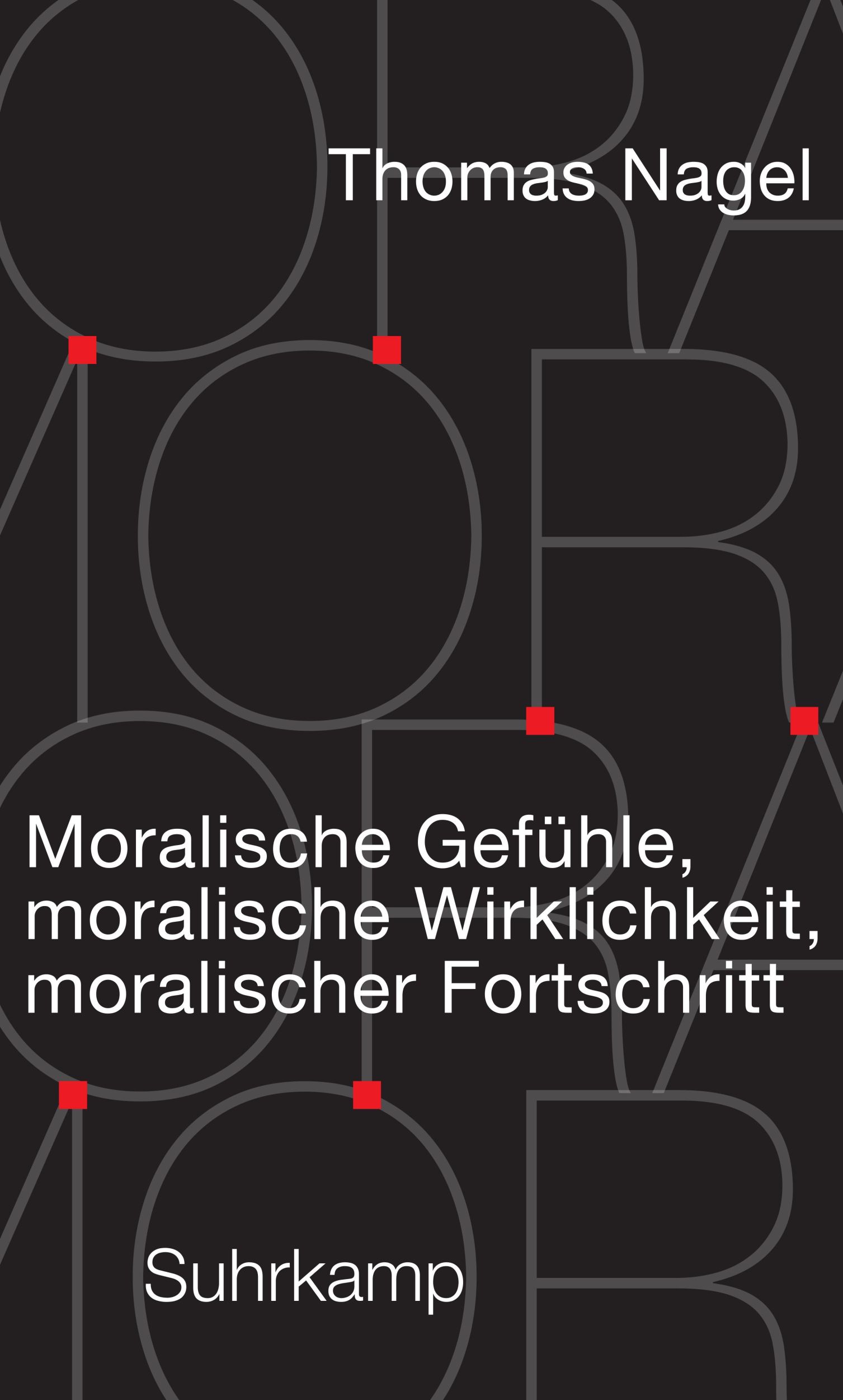 Cover: 9783518588284 | Moralische Gefühle, moralische Wirklichkeit, moralischer Fortschritt