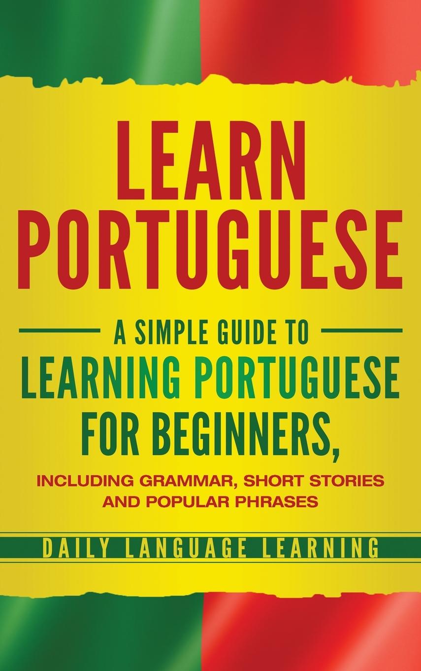 Cover: 9781647480769 | Learn Portuguese | Daily Language Learning | Buch | Englisch | 2019