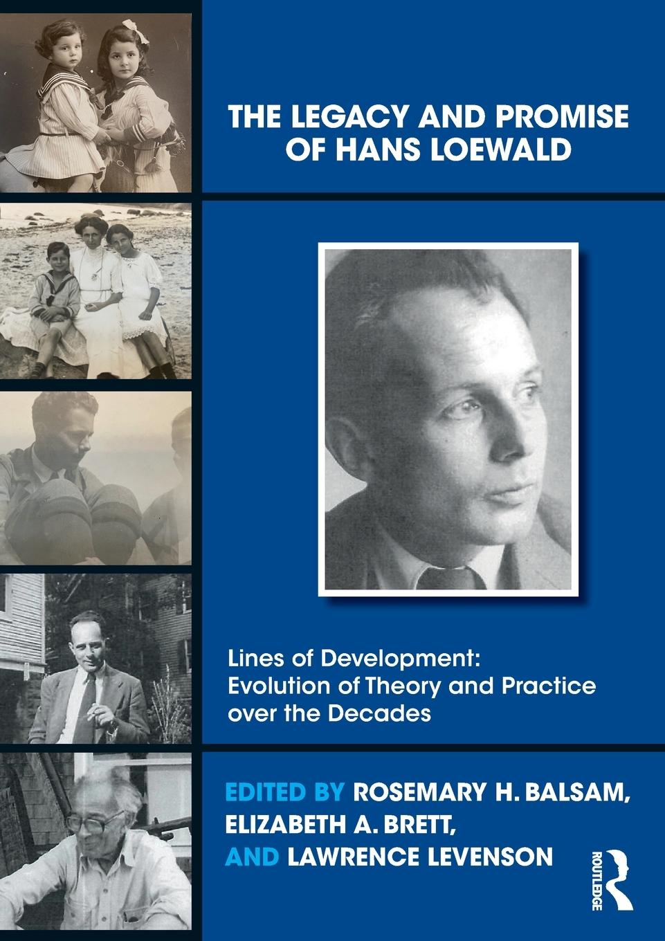 Cover: 9781032357331 | The Legacy and Promise of Hans Loewald | Rosemary H. Balsam (u. a.)