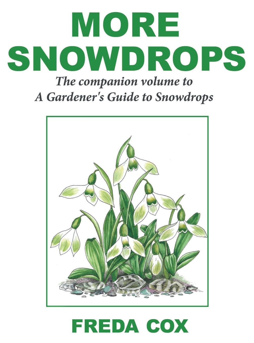 Cover: 9781843966913 | More Snowdrops | Freda Cox | Buch | HC gerader Rücken kaschiert | 2023