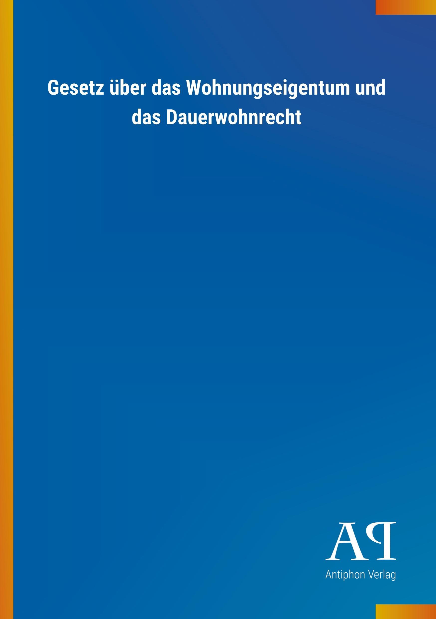 Cover: 9783731403494 | Gesetz über das Wohnungseigentum und das Dauerwohnrecht | Verlag