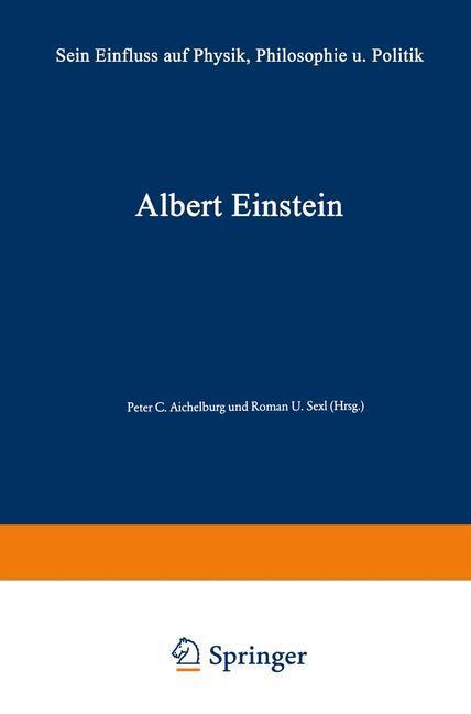 Cover: 9783528084240 | Albert Einstein | Sein Einfluß auf Physik, Philosophie und Politik