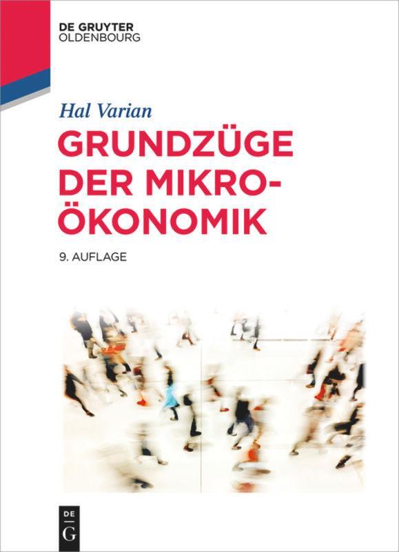 Cover: 9783110440935 | Grundzüge der Mikroökonomik | Hal R. Varian | Buch | XXX | Deutsch