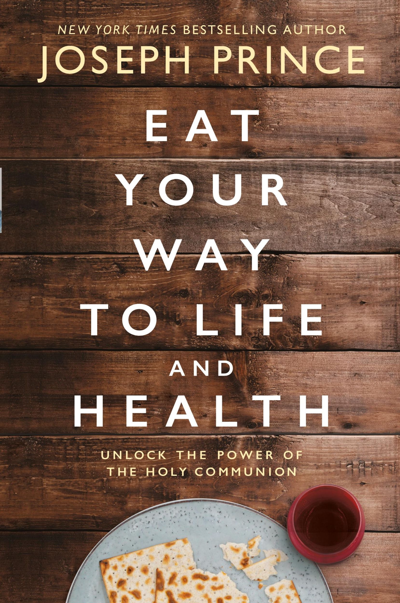 Cover: 9780785231301 | Eat Your Way to Life and Health | Joseph Prince | Taschenbuch | 2019