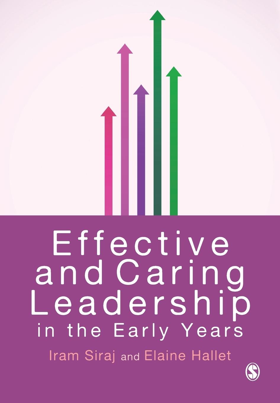 Cover: 9781446255353 | Effective and Caring Leadership in the Early Years | Siraj (u. a.)