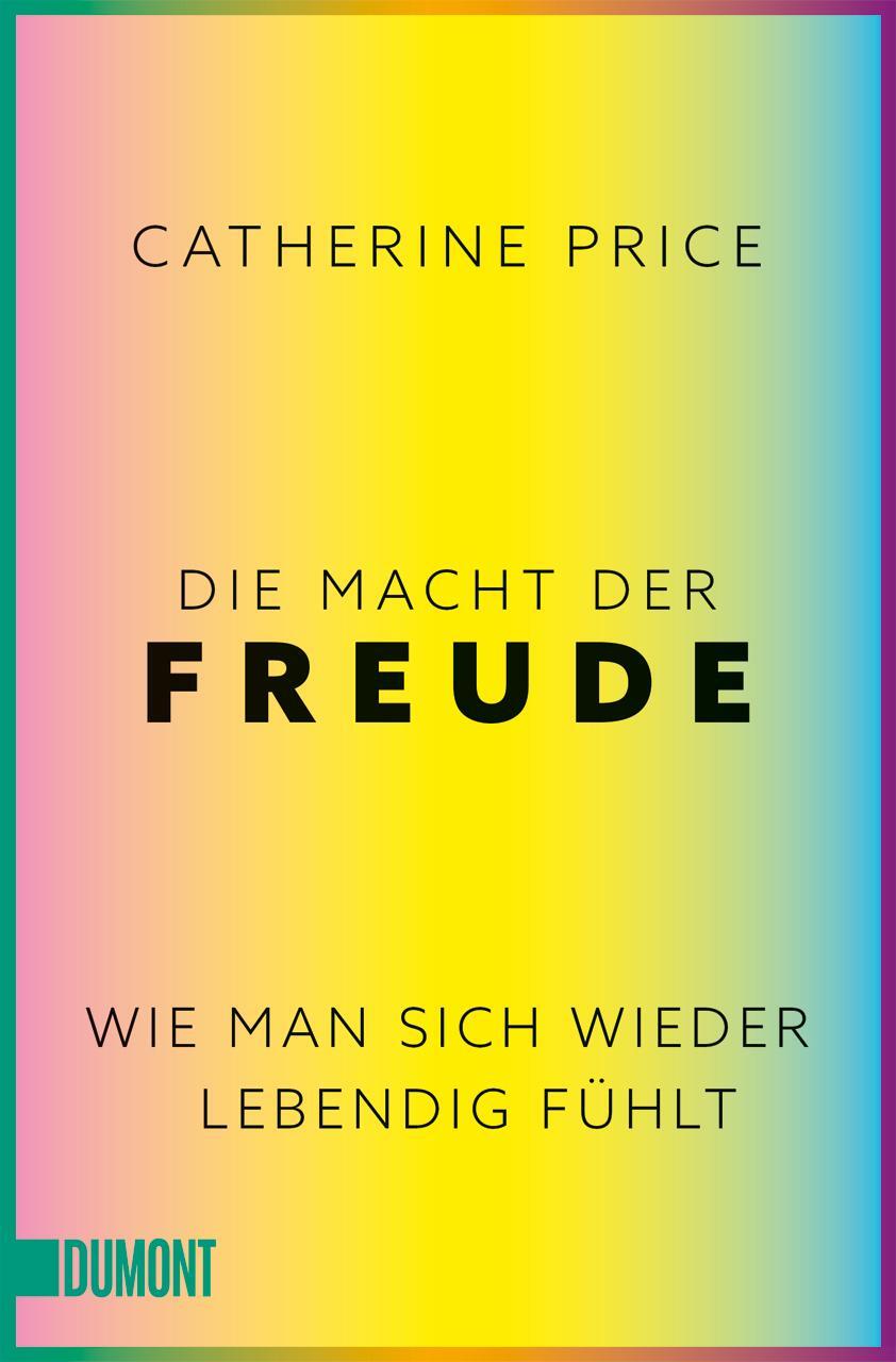 Cover: 9783755805120 | Die Macht der Freude | Wie man sich wieder lebendig fühlt | Price