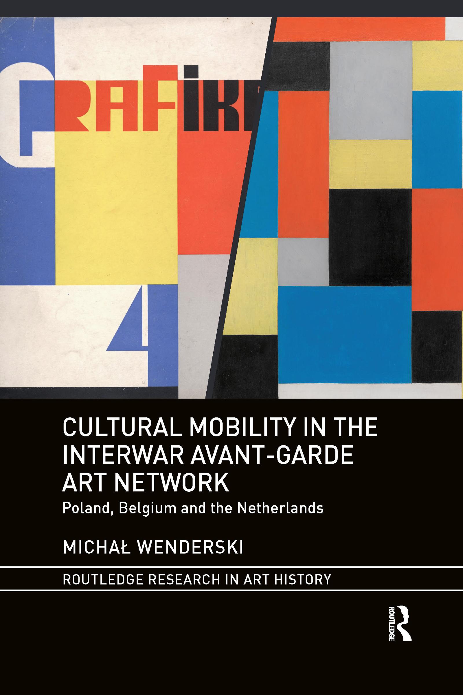 Cover: 9781032338958 | Cultural Mobility in the Interwar Avant-Garde Art Network | Wenderski