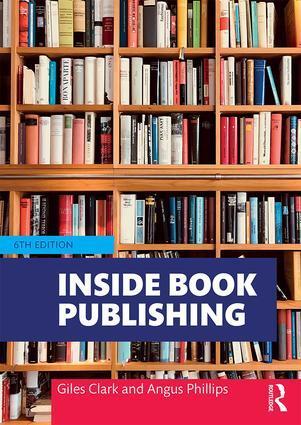 Cover: 9781138577916 | Inside Book Publishing | Angus Phillips (u. a.) | Taschenbuch | 2019