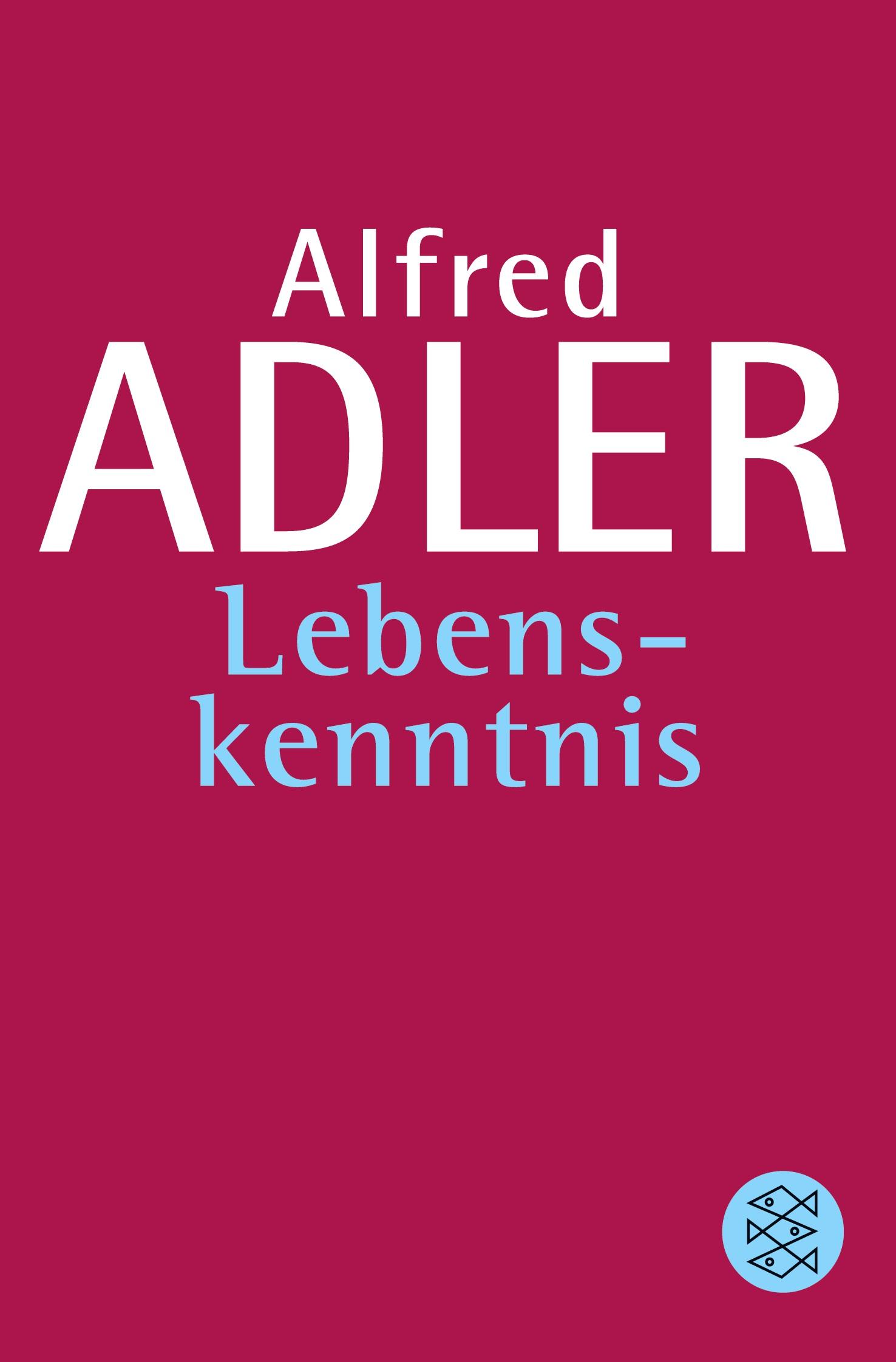 Cover: 9783596263929 | Lebenskenntnis | Alfred Adler | Taschenbuch | 160 S. | Deutsch | 1978