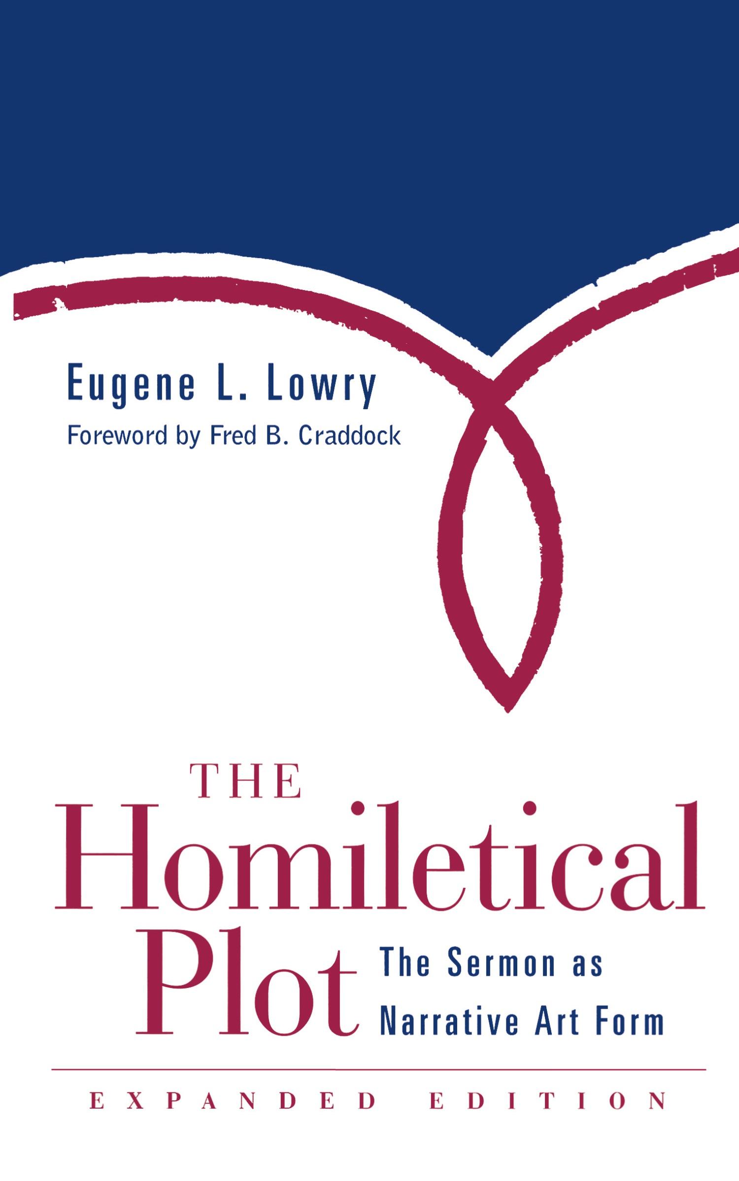 Cover: 9780664222642 | Homiletical Plot, Expanded Edition | Eugene L. Lowry | Taschenbuch