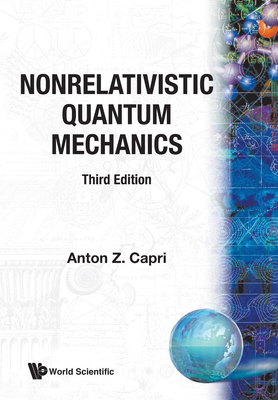 Cover: 9789810246518 | NONRELATIVISTIC QUANTUM MECHANICS (3ED) | Anton Z Capri | Taschenbuch