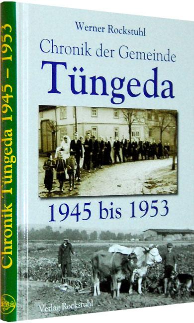 Cover: 9783938997857 | Chronik der Gemeinde Tüngeda in Thüringen 1945-1953 | Band 4 | Buch