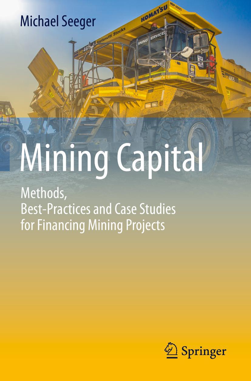 Cover: 9783030312275 | Mining Capital | Michael Seeger | Taschenbuch | xxiv | Englisch | 2020