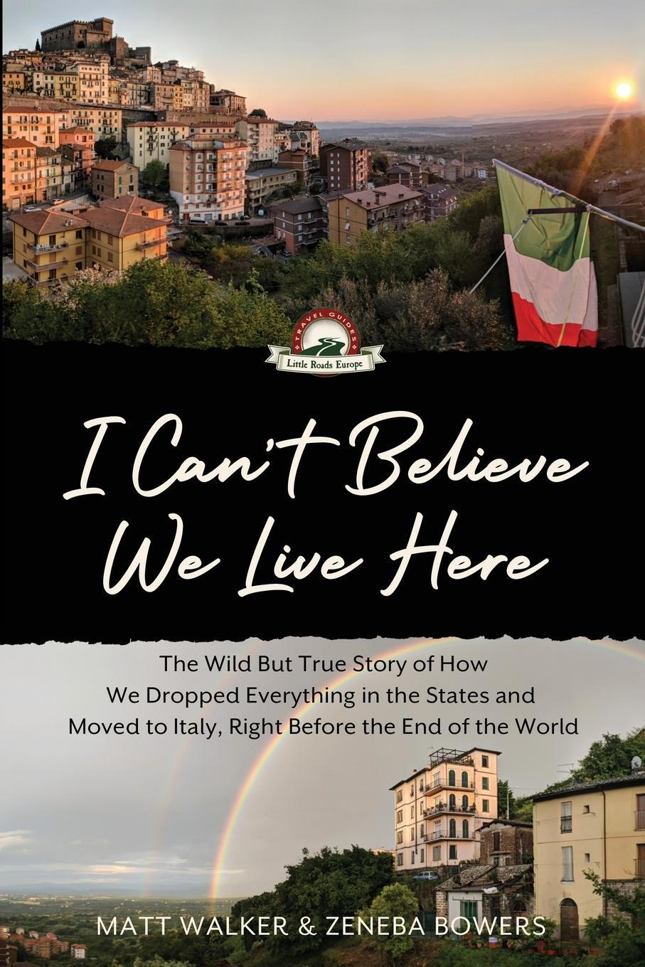 Cover: 9781088021255 | I Can't Believe We Live Here | Matt Walker | Taschenbuch | Paperback