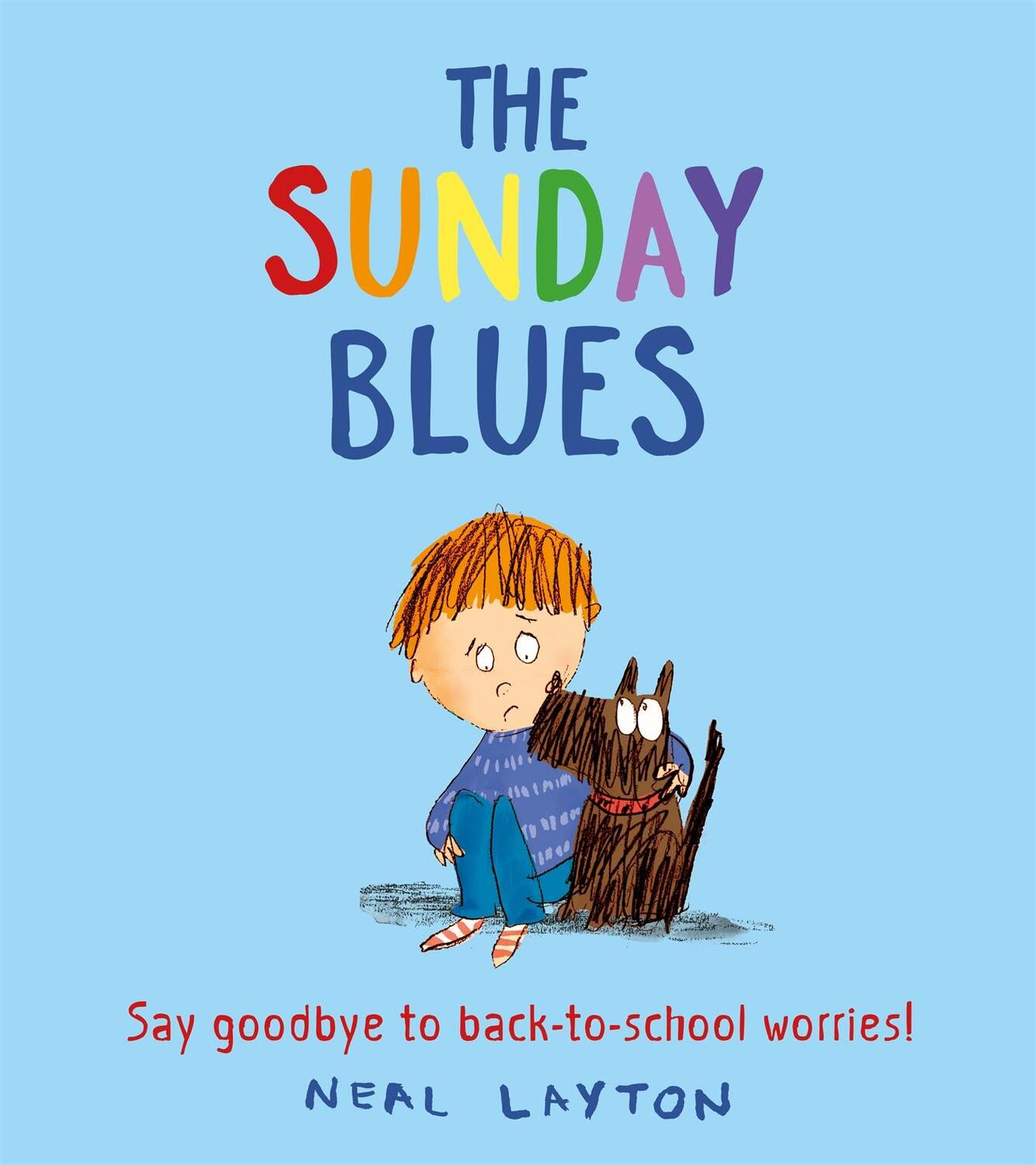 Cover: 9781444955620 | The Sunday Blues | Say goodbye to back to school worries! | Layton