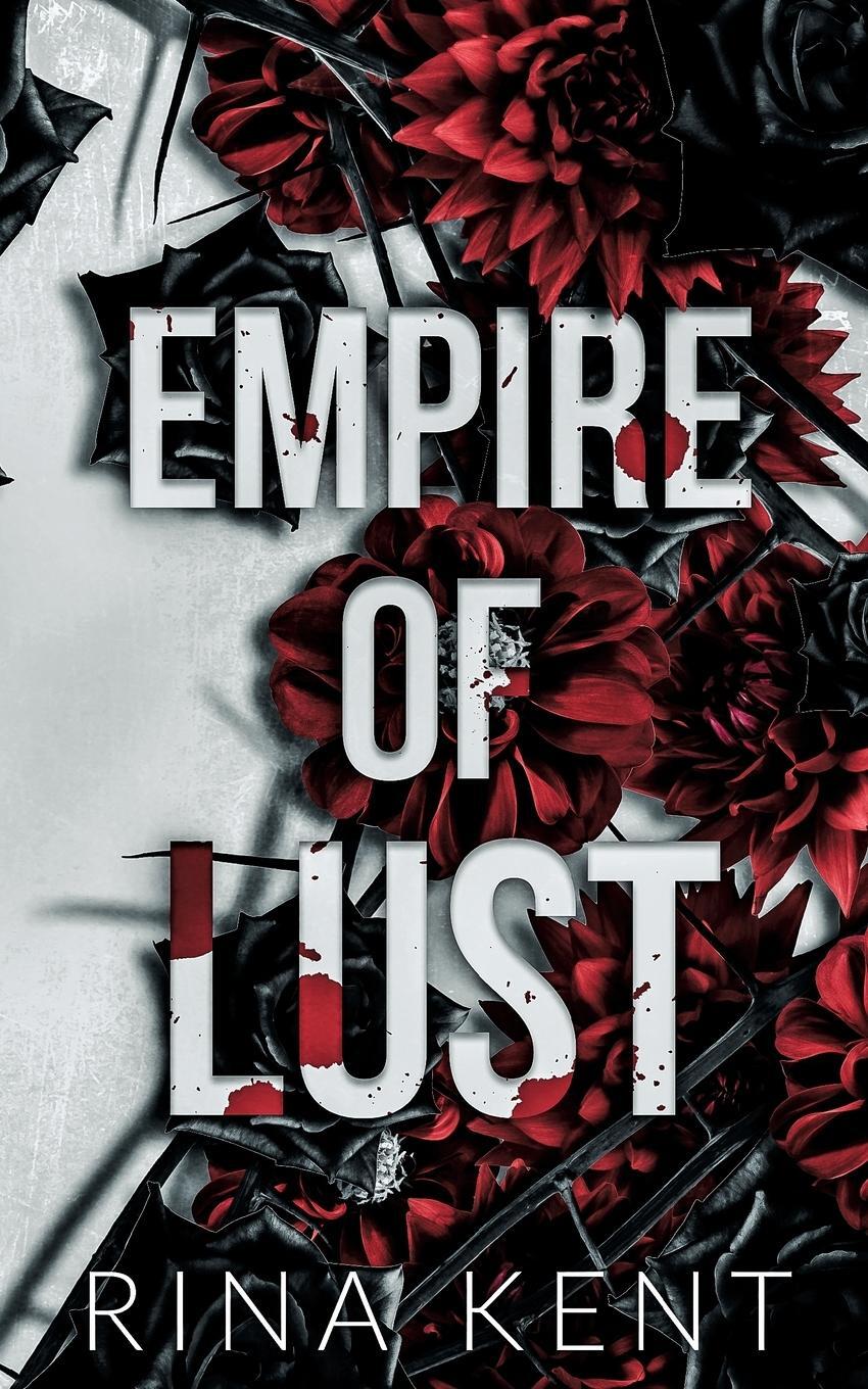 Cover: 9781685450939 | Empire of Lust | Special Edition Print | Rina Kent | Taschenbuch