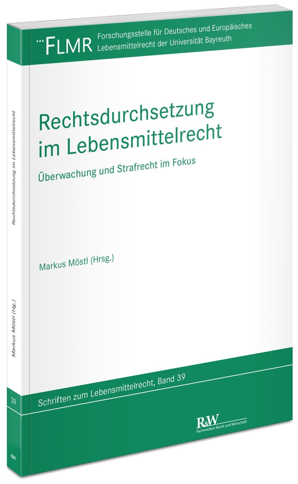 Cover: 9783800516841 | Rechtsdurchsetzung im Lebensmittelrecht | Markus Möstl | Taschenbuch