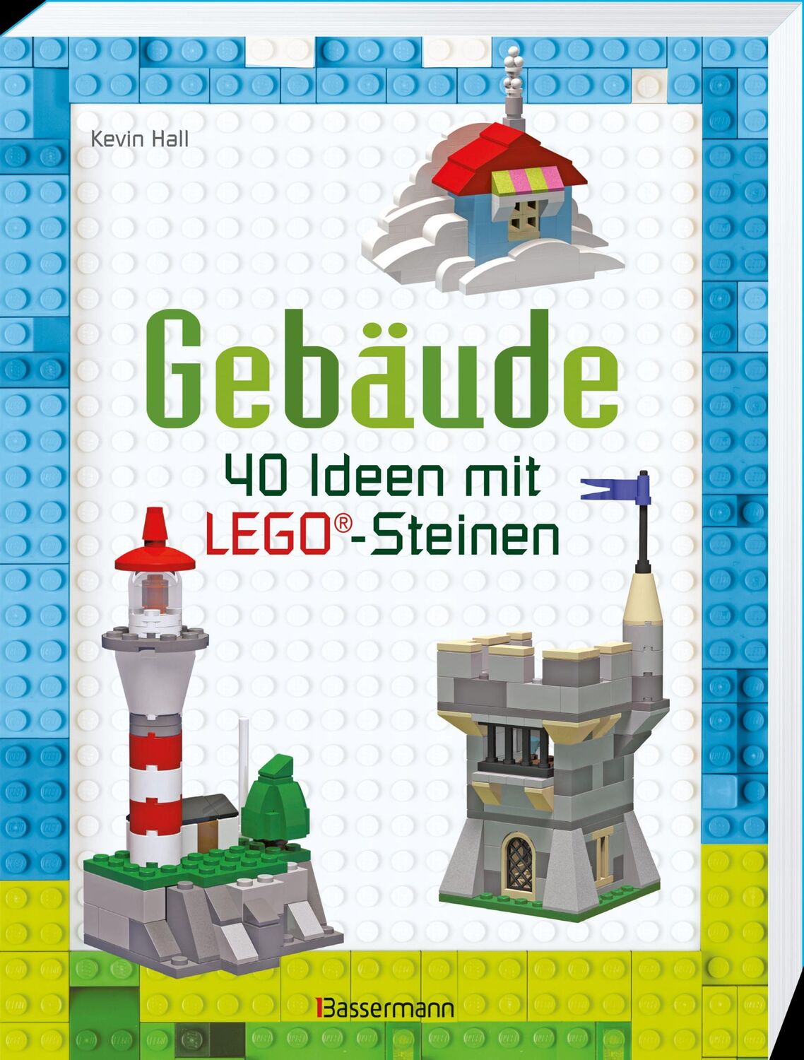 Bild: 9783809438465 | Gebäude | 40 Ideen mit LEGO®-Steinen | Kevin Hall | Taschenbuch | 2018