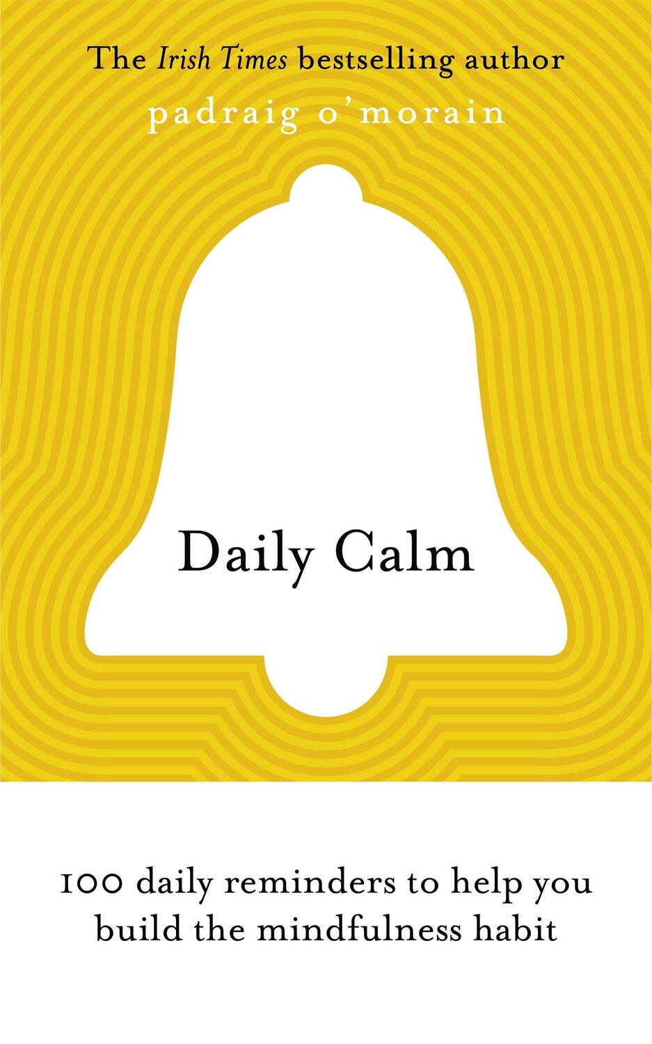 Cover: 9781529314496 | Daily Calm | Padraig O'Morain | Taschenbuch | Kartoniert / Broschiert