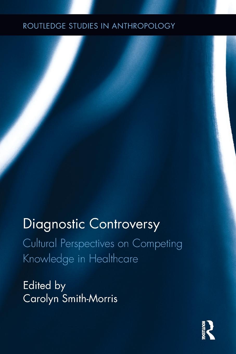 Cover: 9780815346555 | Diagnostic Controversy | Carolyn Smith-Morris | Taschenbuch | Englisch