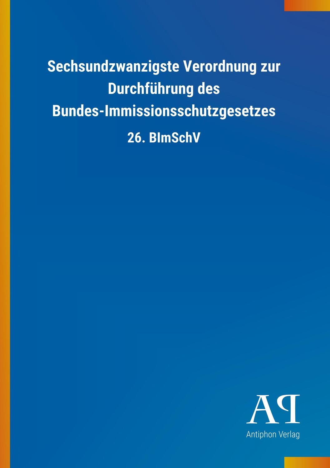 Cover: 9783731429326 | Sechsundzwanzigste Verordnung zur Durchführung des...