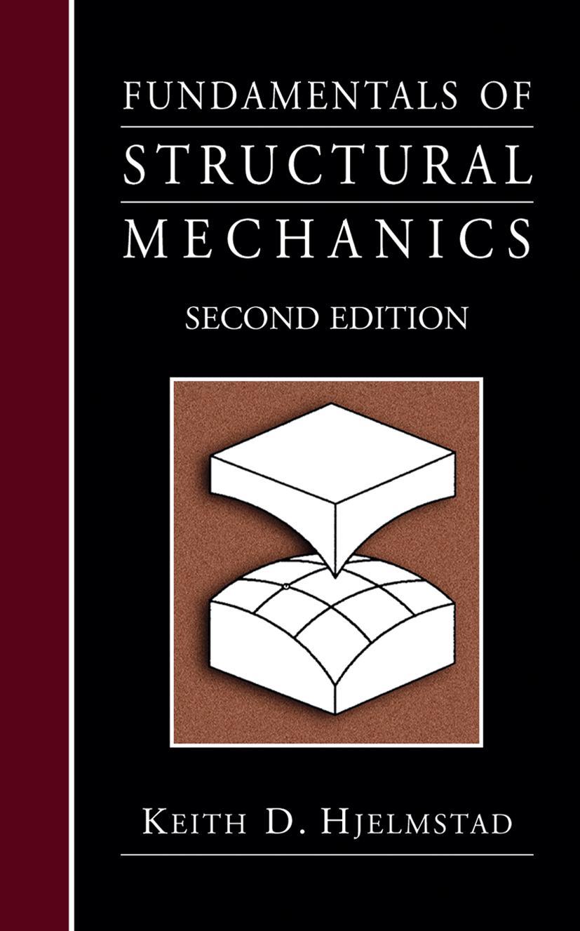 Cover: 9780387233307 | Fundamentals of Structural Mechanics | Keith D. Hjelmstad | Buch | xiv