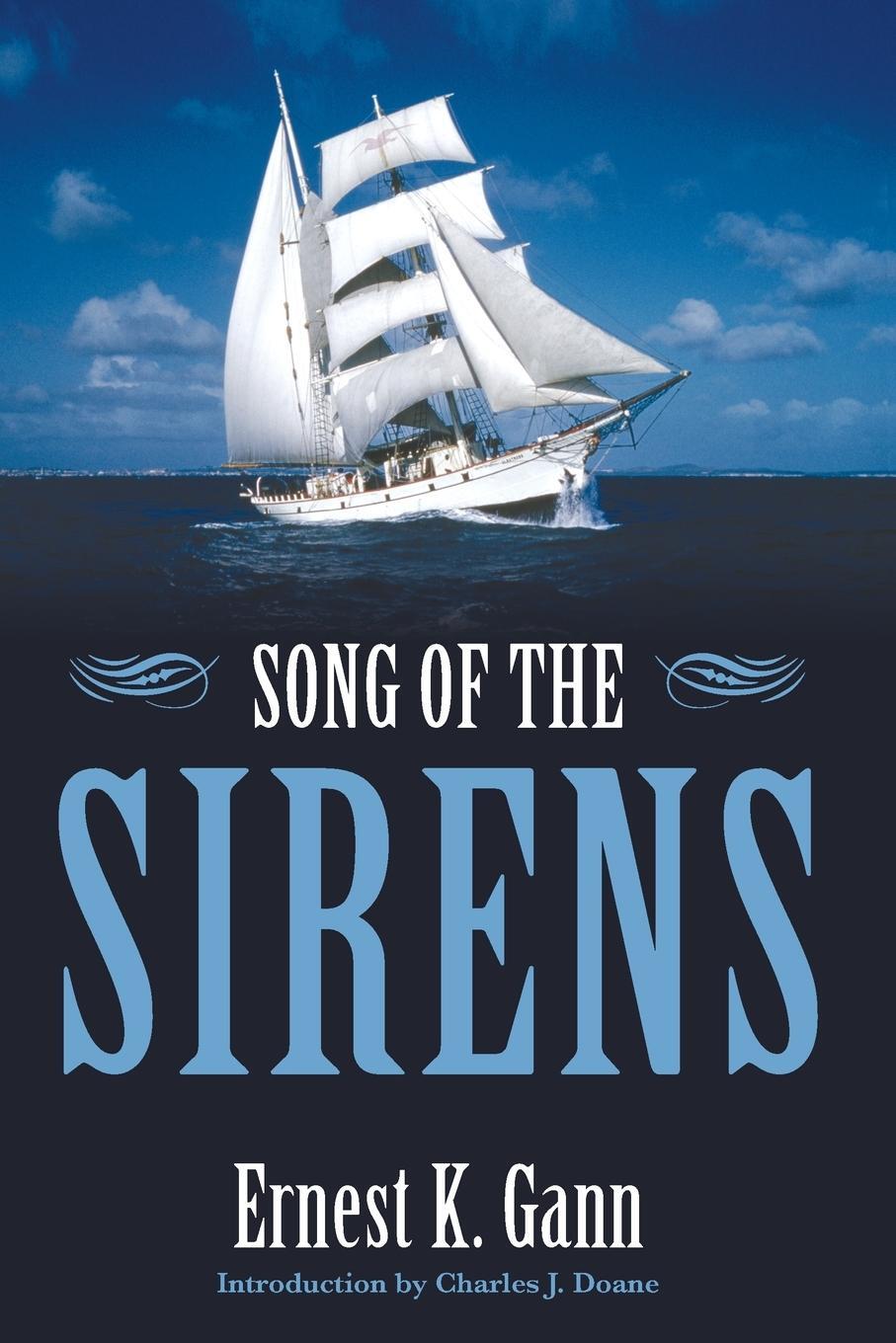 Cover: 9781574092547 | Song of the Sirens | Ernest K. Gann | Taschenbuch | Paperback | 2007