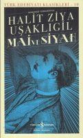 Cover: 9786052956274 | Mai ve Siyah | Günümüz Türkcesiyle - Türk Edebiyati Klasikleri - 10