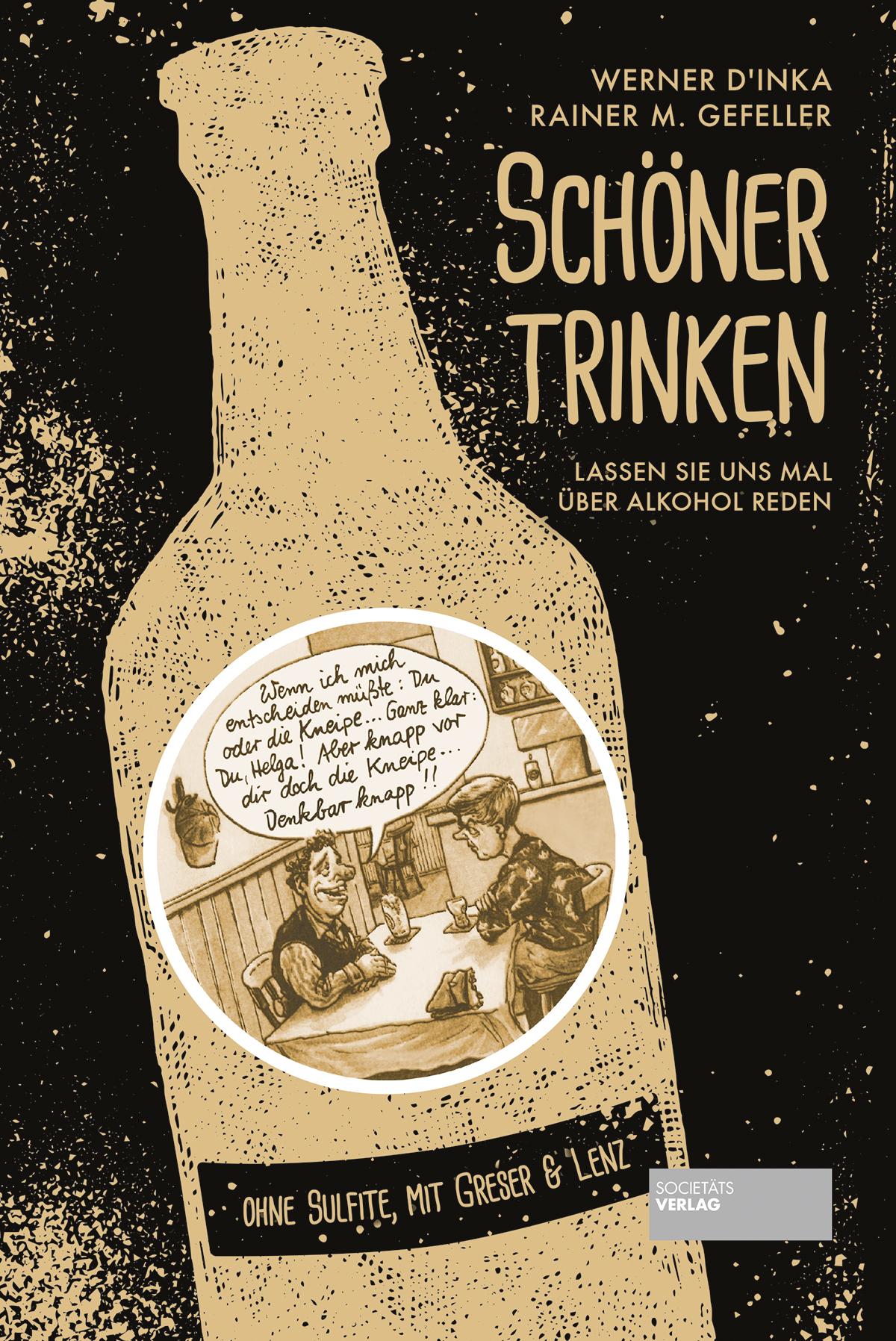 Cover: 9783955422202 | Schöner trinken | Werner D´Inka (u. a.) | Taschenbuch | 168 S. | 2016