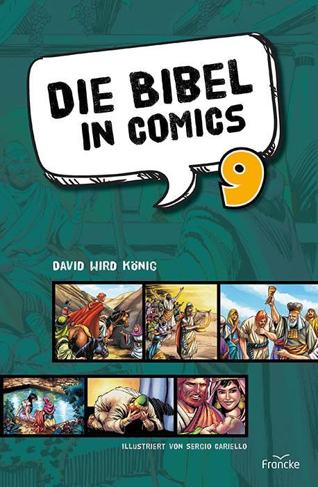 Cover: 9783963624308 | Die Bibel in Comics 9 | David wird König | Dorothea Weiland | 47 S.