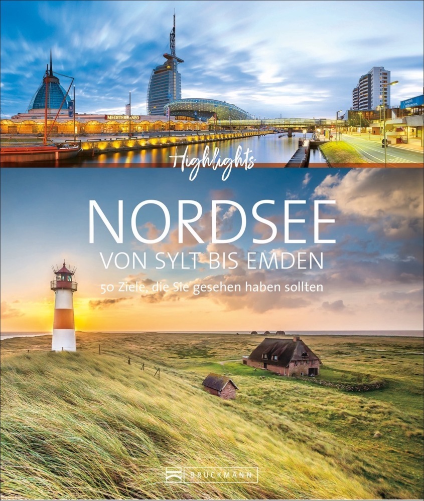 Cover: 9783734320163 | Highlights Nordsee - von Sylt bis Emden | Christine Lendt (u. a.)