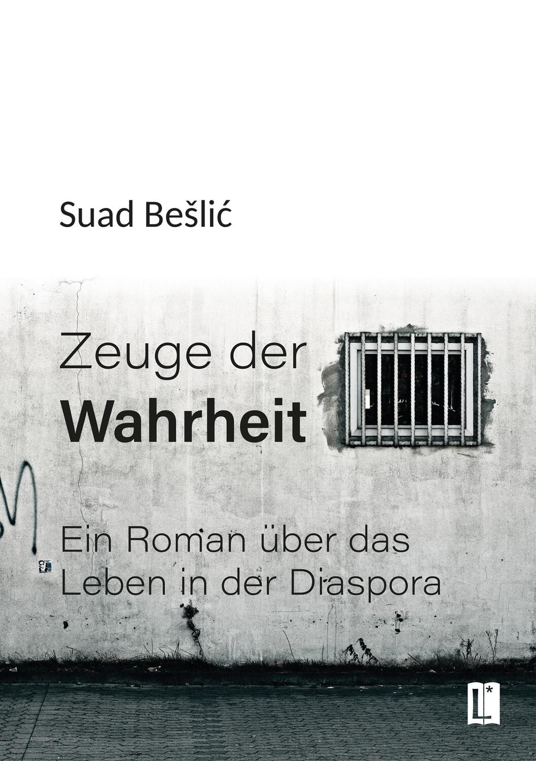 Cover: 9783831623990 | Zeuge der Wahrheit | Ein Roman über das Leben in der Diaspora | Beslic