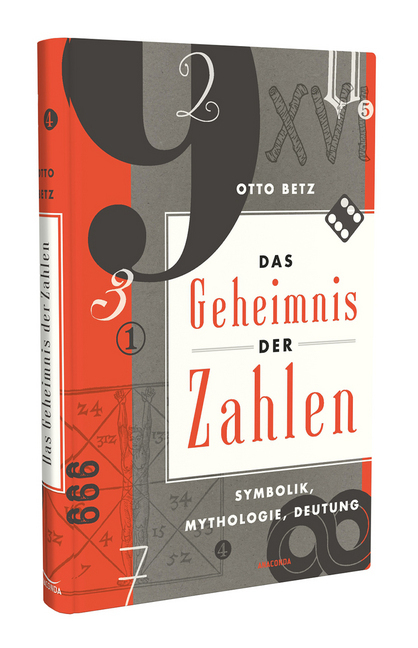 Bild: 9783730607602 | Das Geheimnis der Zahlen | Symbolik, Mythologie, Deutung | Otto Betz