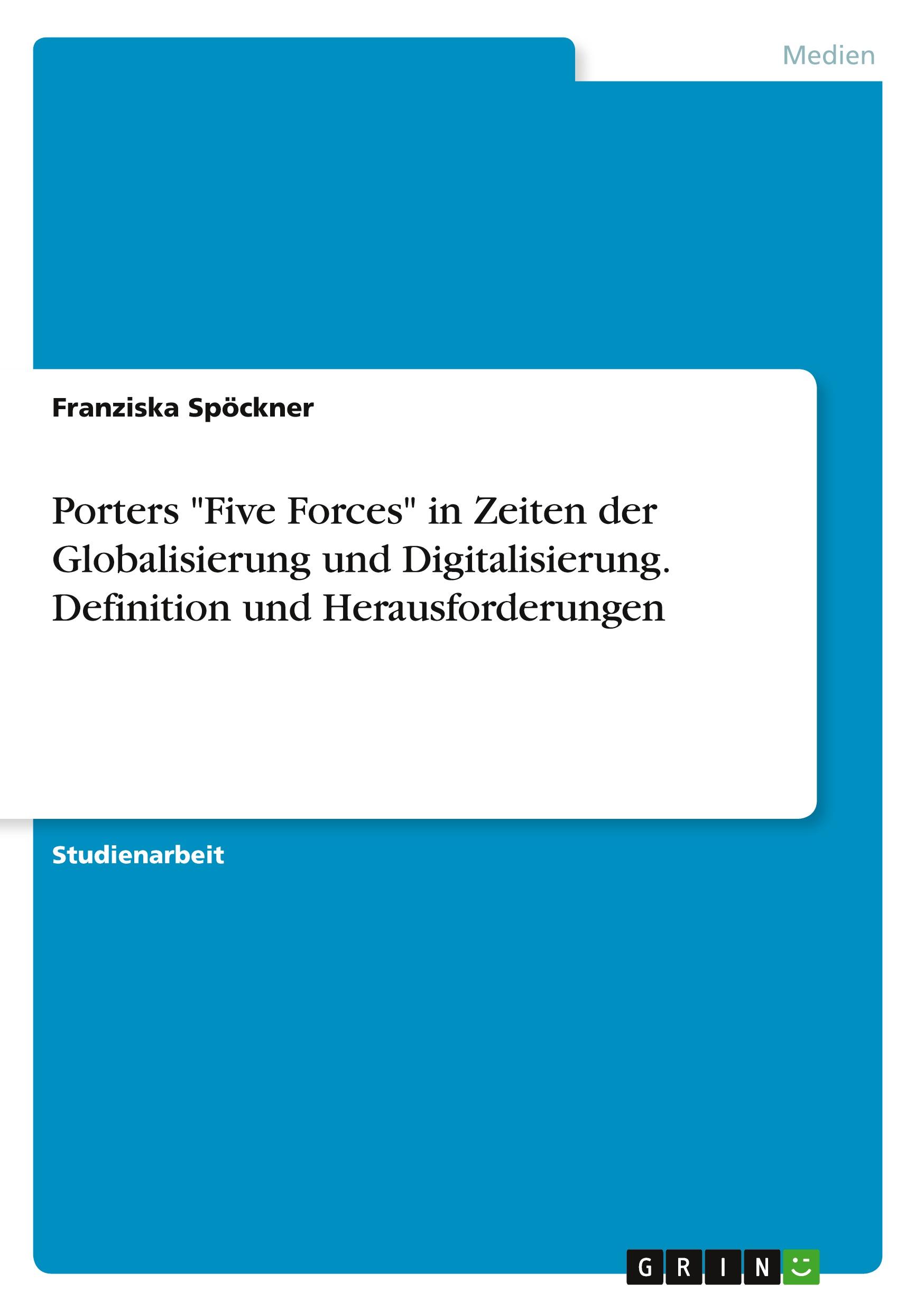 Cover: 9783346916488 | Porters "Five Forces" in Zeiten der Globalisierung und...