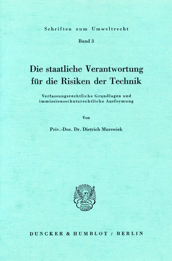 Cover: 9783428058686 | Die staatliche Verantwortung für die Risiken der Technik. | Murswiek