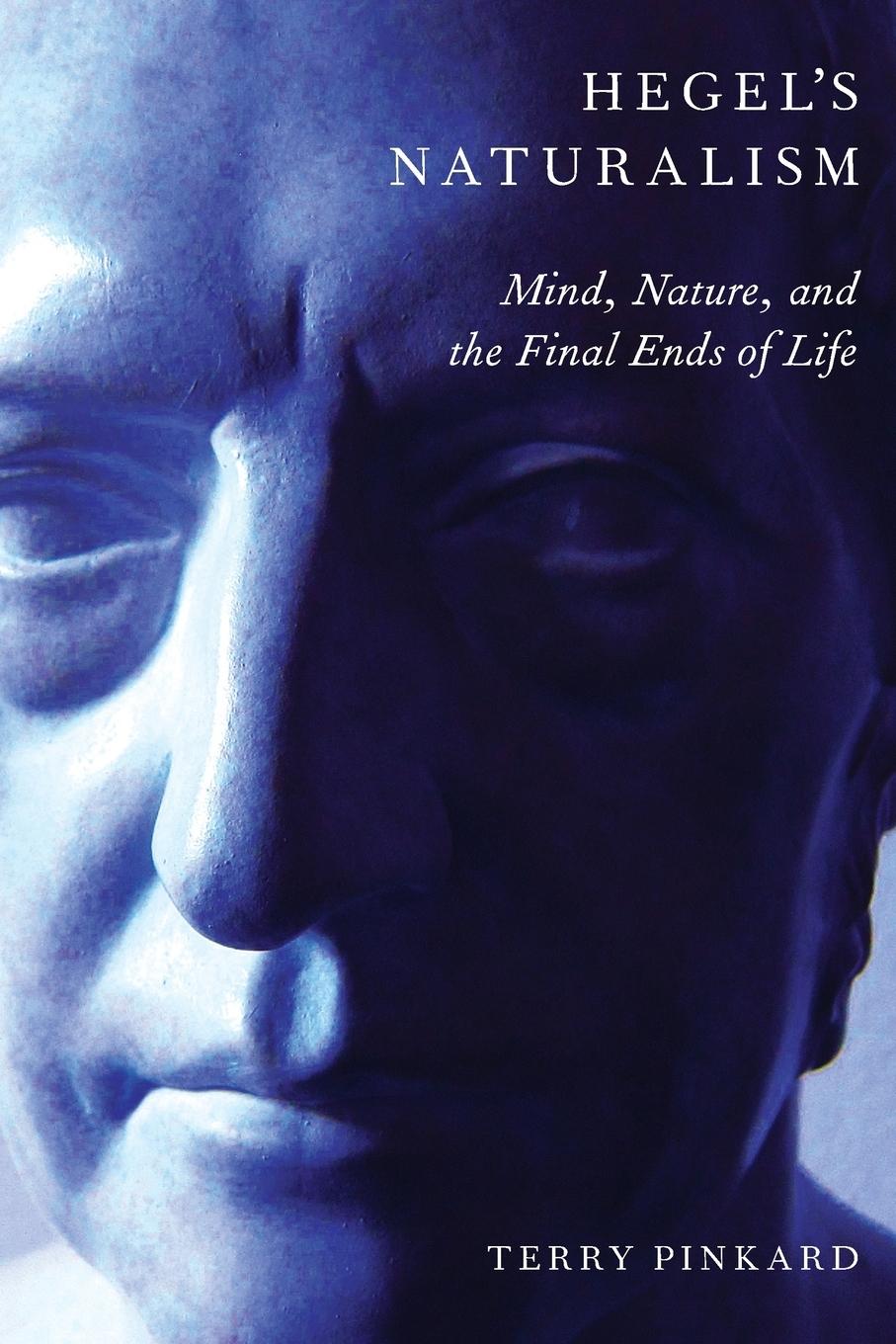 Cover: 9780199330072 | Hegel's Naturalism | Mind, Nature, and the Final Ends of Life | Buch