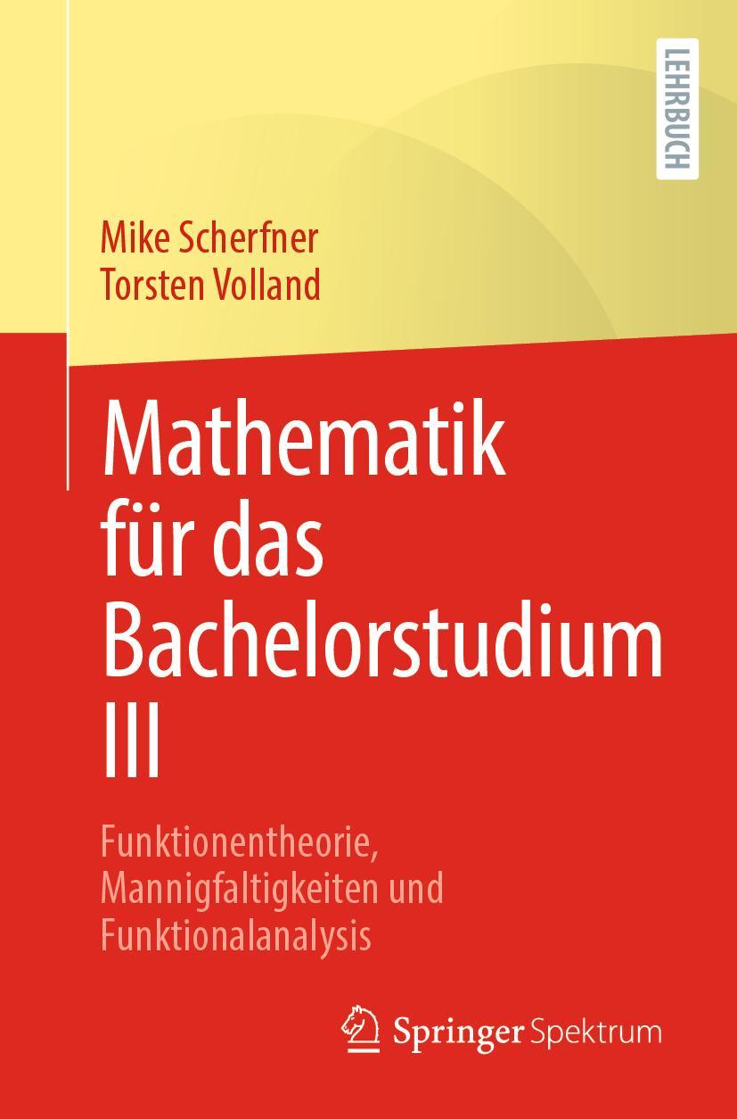 Cover: 9783827420695 | Mathematik für das Bachelorstudium III | Torsten Volland (u. a.) | xii