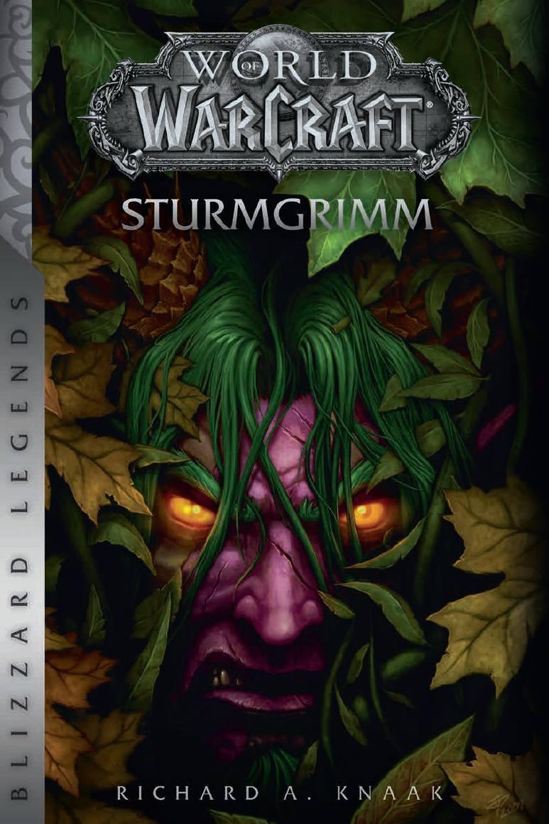 Cover: 9783833237799 | World of Warcraft: Sturmgrimm | Blizzard Legends | Richard A. Knaak