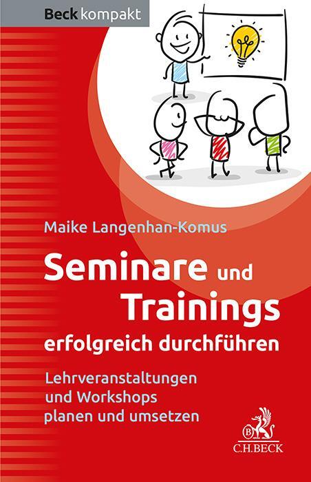 Cover: 9783406820243 | Seminare und Trainings erfolgreich durchführen | Maike Langenhan-Komus