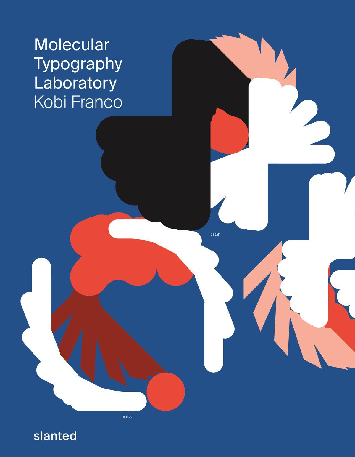 Cover: 9783948440794 | Molecular Typography Laboratory | Kobi Franco | Taschenbuch | 224 S.