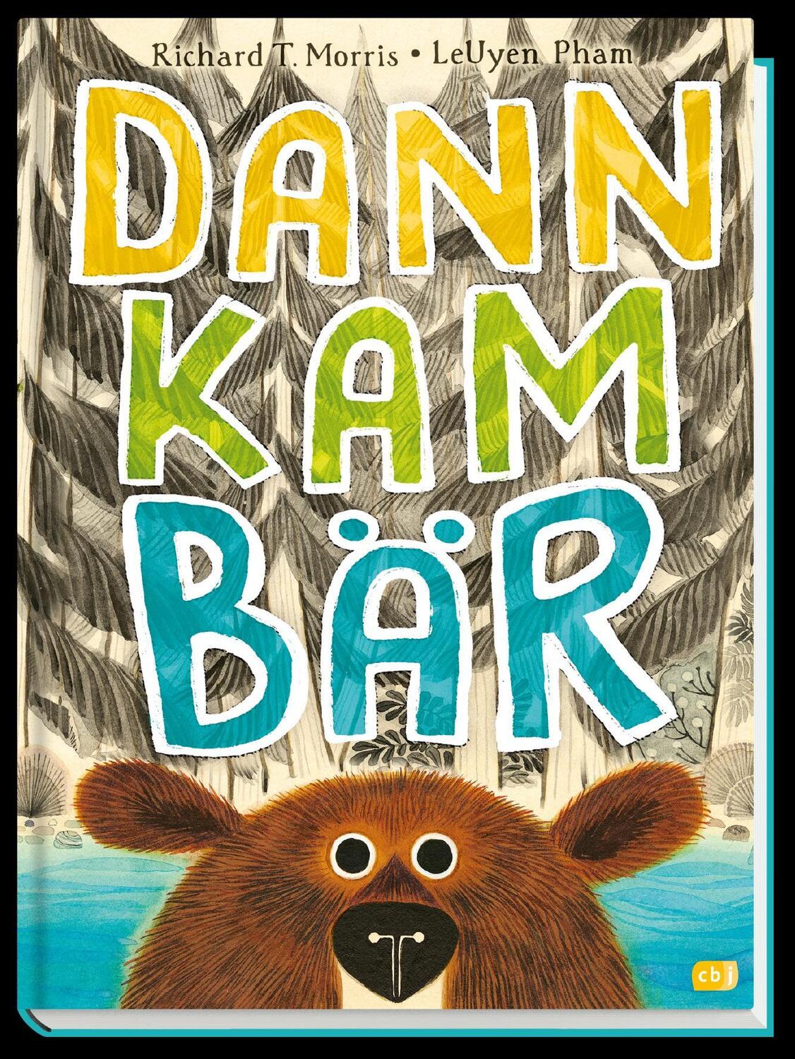 Bild: 9783570177440 | Dann kam Bär | Richard T. Morris | Buch | 40 S. | Deutsch | 2020 | cbj