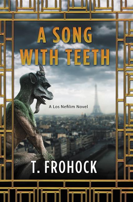 Cover: 9780062825773 | A Song with Teeth | A Los Nefilim Novel | T. Frohock | Taschenbuch