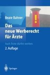 Cover: 9783540000365 | Das neue Werberecht für Ärzte | Auch Ärzte dürfen werben | Bahner