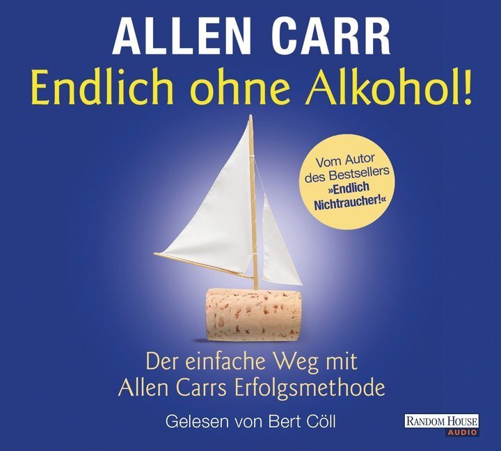 Cover: 9783837126143 | Endlich ohne Alkohol!, 2 Audio-CDs | Allen Carr | Audio-CD | 152 Min.