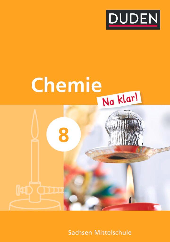 Cover: 9783835545229 | Chemie Na klar! 8. Schuljahr. Schülerbuch Mittelschule Sachsen | Buch